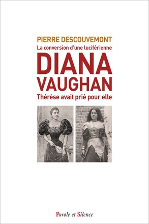 DIANA VAUGHAN - THERESE AVAIT PRIE POUR ELLE