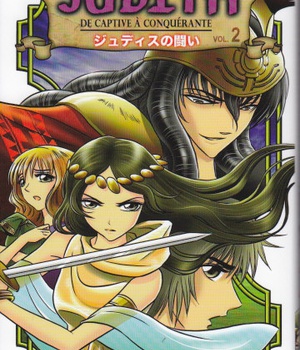 MANGA JUDITH, TOME 2 - DE CAPTIVE A CONQUERANTE