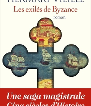 LES EXILES DE BYZANCE