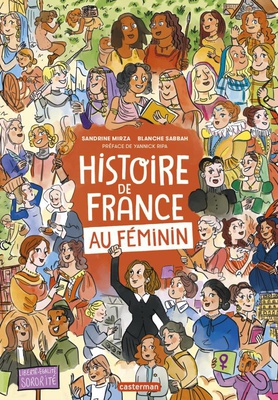 HISTOIRE DE FRANCE AU FEMININ