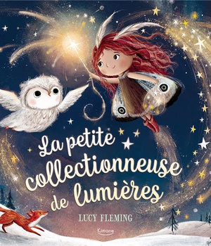 LA PETITE COLLECTIONNEUSE DE LUMIERE