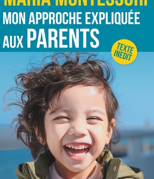 MON APPROCHE EXPLIQUEE AUX PARENTS