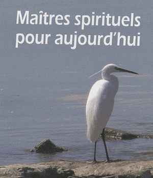 MAITRES SPIRITUELS POUR AUJOURD'HUI