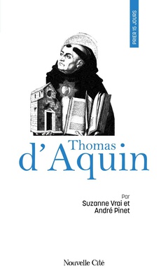 PRIER 15 JOURS AVEC THOMAS D'AQUIN - N 8