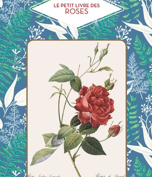 LE PETIT LIVRE DES ROSES