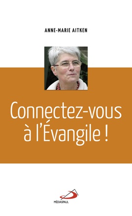 CONNECTEZ-VOUS A L'EVANGILE