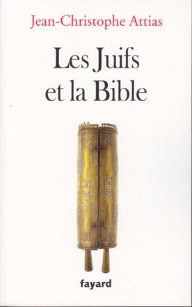 LES JUIFS ET LA BIBLE