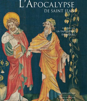 L'APOCALYPSE DE SAINT JEAN - ILLUSTREE PAR LA TAPISSERIE D'ANGERS