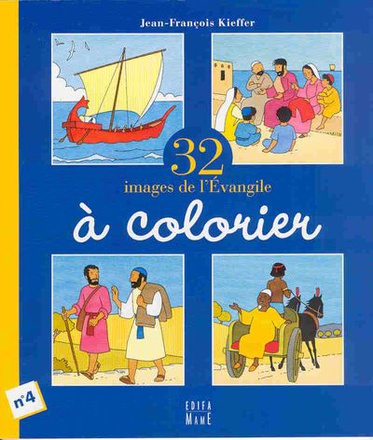 32 IMAGES DE L'EVANGILE A COLORIER N 4
