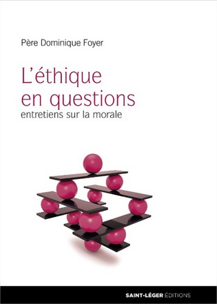 L'ETHIQUE EN QUESTIONS - ENTRETIENS SUR LA MORALE