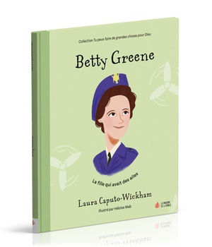 BETTY GREENE - LA FILLE QUI AVAIT DES AILES