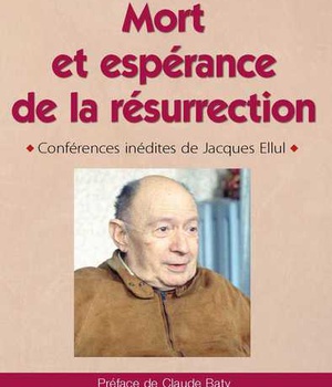 MORT ET ESPERANCE DE LA RESURRECTION