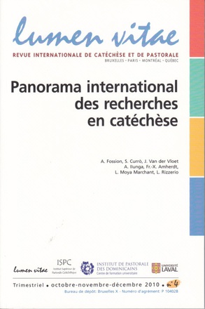 LUMEN VITAE NUMERO 4 PANORAMA INTERNATIONAL DES RECHERCHES EN CATECHESE