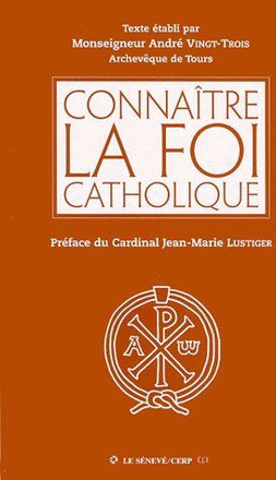 CONNAITRE LA FOI CATHOLIQUE ( BICP* )