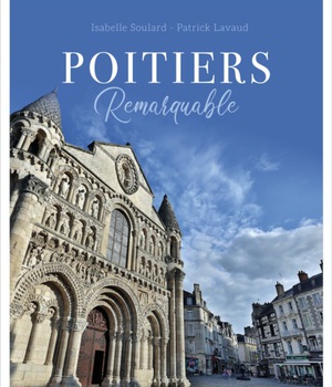 POITIERS REMARQUABLE