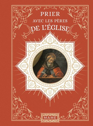 PRIER AVEC LES PERES DE L'EGLISE