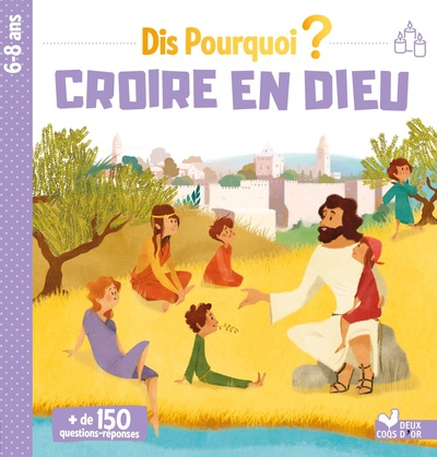 DIS POURQUOI CROIRE EN DIEU