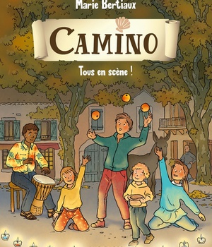 TOUS EN SCENE ! - CAMINO VOLUME 4
