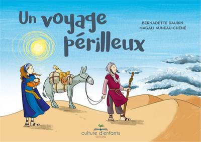 UN VOYAGE PERILLEUX