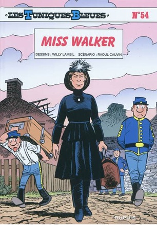 LES TUNIQUES BLEUES - TOME 54 - MISS WALKER