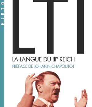 LTI, LA LANGUE DU IIIE REICH (ESPACES LIBRES - HISTOIRE)