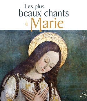 LES PLUS BEAUX CHANTS A MARIE - CD