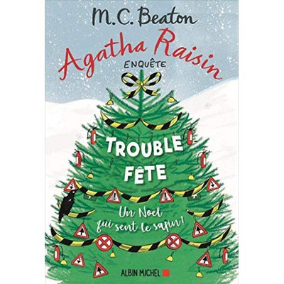 AGATHA RAISIN 21 - TROUBLE-FETE