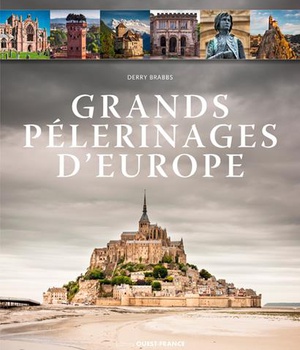 GRANDS PELERINAGES D'EUROPE
