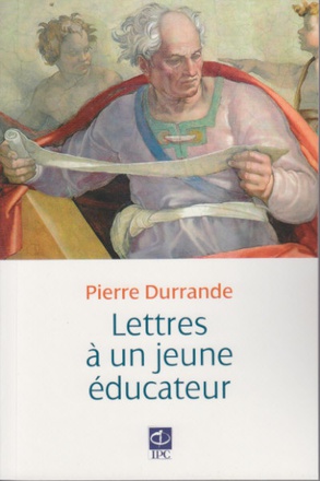 LETTRES A UN JEUNE EDUCATEUR