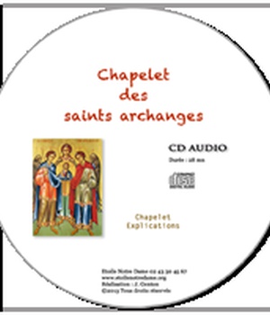 CD CHAPELET DES SAINTS ARCHANGES