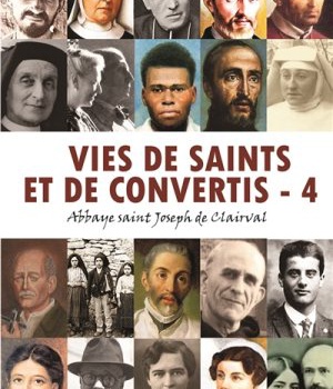 VIES DE SAINTS ET DE CONVERTIS, TOME 4 - L340