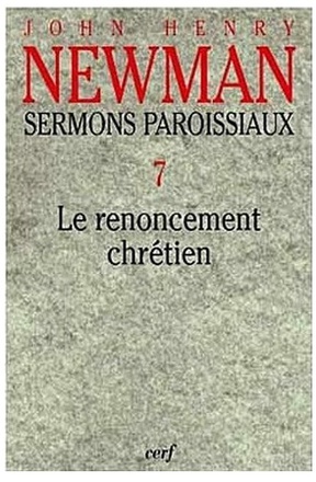 SERMONS PAROISSIAUX 7 LE RENONCEMENT CHRETIEN
