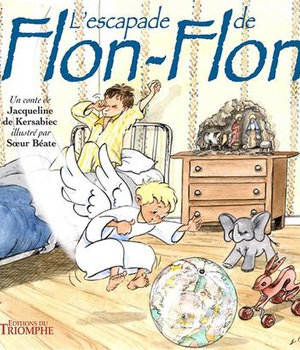 CONTES RELIGIEUX - L'ESCAPADE DE FLON-FLON