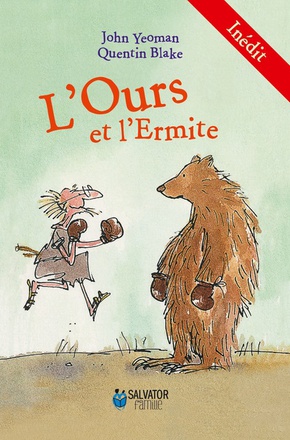 L'OURS ET L'ERMITE - INEDIT