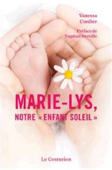 MARIE-LYS, NOTRE ENFANT SOLEIL