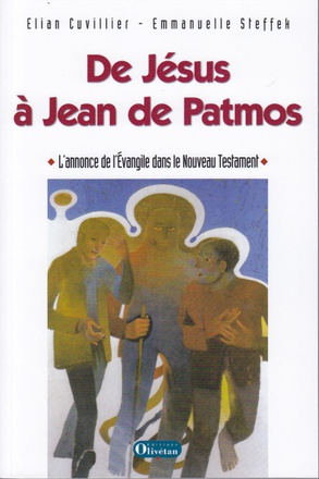 DE JESUS A JEAN DE PATMOS - L'ANNONCE DE L'EVANGILE