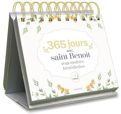 365 JOURS AVEC SAINT BENOIT ET LES MOINES BENEDICTINS
