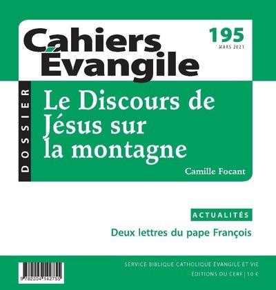 CAHIERS EVANGILE NO 195. LE DISCOURS DE JESUS SUR LA MONTAGNE
