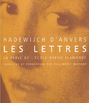 LES LETTRES (1220-1240). LA PERLE DE L'ECOLE RHENO-FLAMANDE