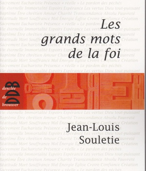 LES GRANDS MOTS DE LA FOI