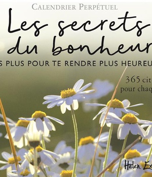 LES SECRETS DU BONHEUR
