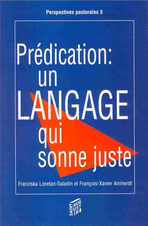 PREDICATION : UN LANGAGE QUI SONNE JUSTE