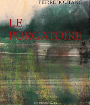 LE PURGATOIRE - ROMAN