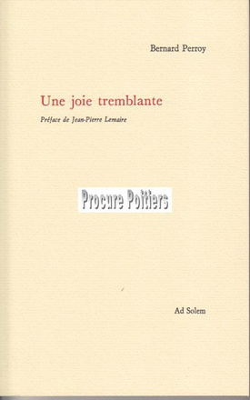 UNE JOIE TREMBLANTE