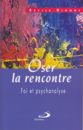 OSER LA RENCONTRE