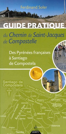 GUIDE PRATIQUE DU CHEMIN DE ST-JACQUES DE COMPOSTELLE