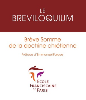 LE BREVILOQUIUM - BREVE SOMME DE LA DOCTRINE CHRETIENNE