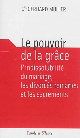 LE POUVOIR DE LA GRACE L INDISSOBULITE