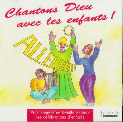 CHANTONS DIEU AVEC LES ENFANTS - CD