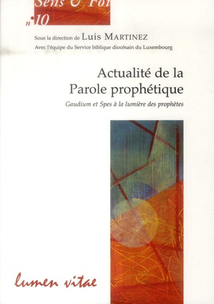 ACTUALITE DE LA PAROLE PROPHETIQUE